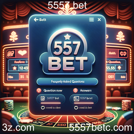 Explorando a Categoria de Perguntas Frequentes na 5557 Bet